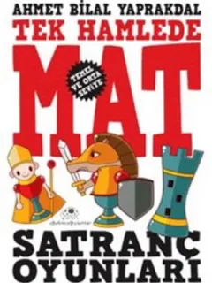 Satranç Oyunları Tek Hamlede Mat