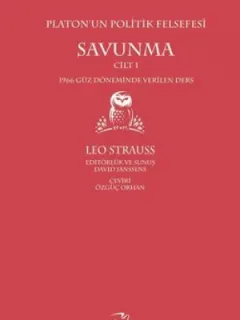 Savunma Cilt 1-Platon'un Politik Felsefesi