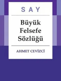 Say Büyük Felsefe Sözlüğü