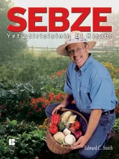 Sebze Yetiştiricisinin El Kitabı