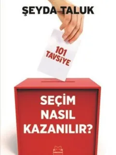 Seçim Nasıl Kazanılır?