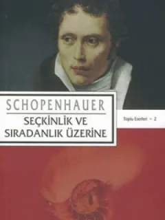 Seçkinlik ve Sıradanlık Üzerine