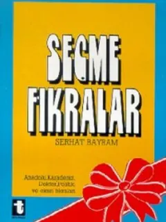 Seçme Fıkralar Anadolu, Karadeniz, Doktor, Politik, ve Cimri Fıkraları