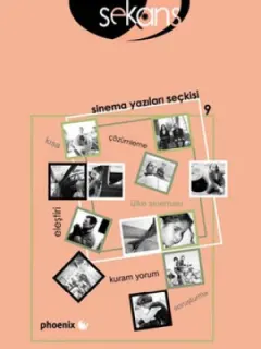 Sekans Sinema Yazıları Seçkisi - 9