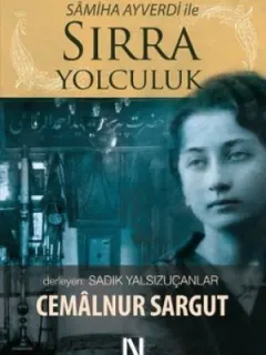 Semiha Ayverdi İle Sırra Yolculuk