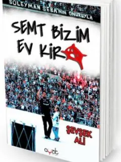 Semt Bizim Ev Kira