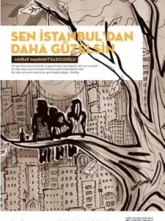 Sen İstanbul'dan Daha Güzelsin