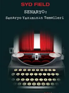 Senaryo - Senaryo Yazımının Temelleri