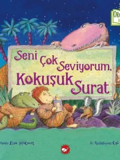 Seni Çok Seviyorum Kokuşuk Surat