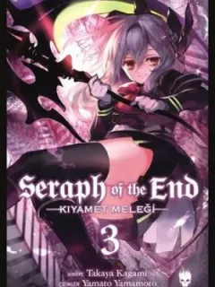 Seraph of the End-Kıyamet Meleği Cilt 3