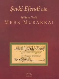 Şevki Efendi'nin Sülüs ve Nesih Meşk Murakkaı