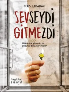 Sevseydi Gitmezdi