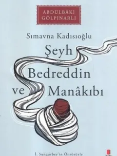 Şeyh Bedreddin ve Manakıbı