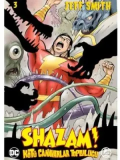 Shazam! Cilt 3-Kötü Canavarlar Topluluğu
