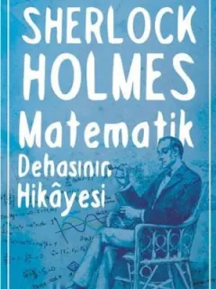 Sherlock Holmes Matematik Dehasının Hikayesi