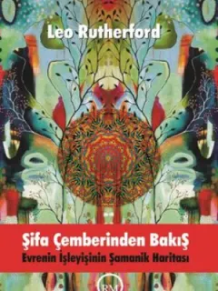 Şifa Çemberinden Bakış