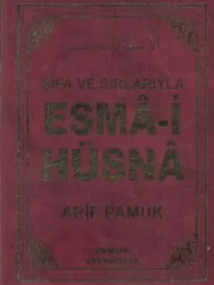Şifa ve Sırlarıyla Esma-i Hüsna (Dua-113)