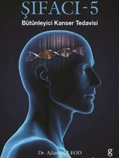 Şifacı 5 Bütünleyici Kanser Tedavisi