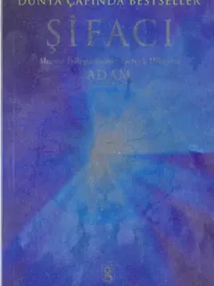 Şifacı - Mucize İyileştirmenin Gerçek Hikayesi