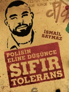 Sıfır Tolerans - Polisin Eline Düşünce