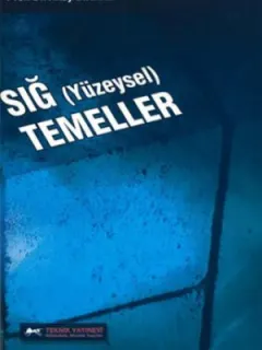 Sığ Temeller - Yüzeysel