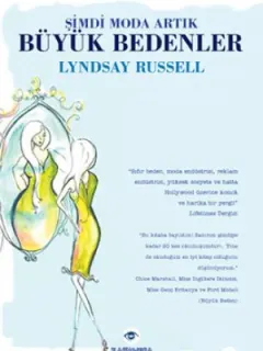 Şimdi Moda Artık Büyük Bedenler