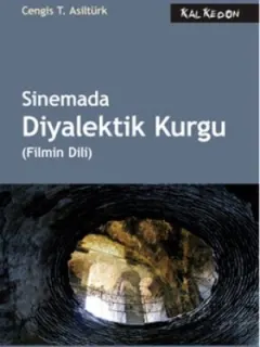 Sinemada Diyalektik Kurgu (Filmin Dili)