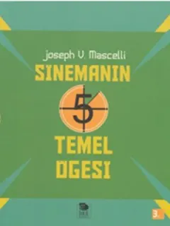 Sinemanın 5 Temel Öğesi