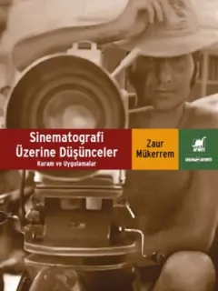 Sinematografi Üzerine Düşünceler