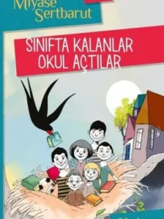 Sınıfta Kalanlar Okul Açtılar