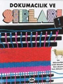 Sır Küpü - Dokumacılık ve Sırları