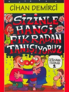 Sizinle Hangi Fıkradan Tanışıyoruz