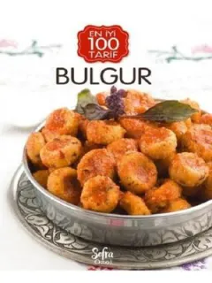 Sofra Özel En iyi 100 Tarif Bulgur