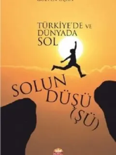 Solun Düşüşü-Türkiye'de ve Dünyada Sol