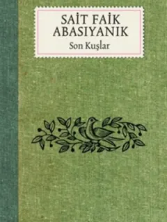 Son Kuşlar - Sait Faik Abasıyanık