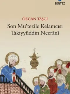 Son Mu'tezile Kelamcısı