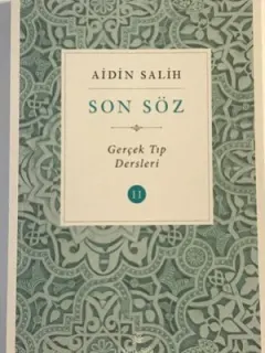 Son Söz-Gerçek Tıp Dersleri 2