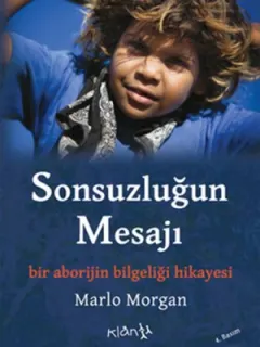 Sonsuzluğun Mesajı