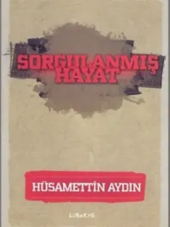 Sorgulanmış Hayat