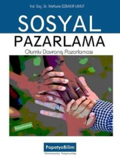 Sosyal Pazarlama-Olumlu Davranış Pazarlaması