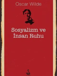 Sosyalizm ve İnsan Ruhu