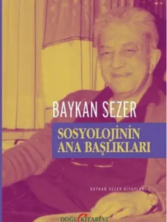 Sosyolojinin Ana Başlıkları