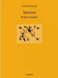 Spinoza - Pratik Felsefe