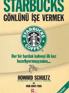 Starbucks - Gönlünü İşe Vermek