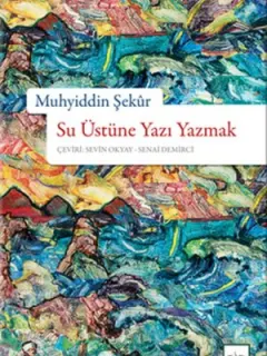 Su Üstüne Yazı Yazmak