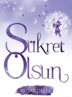Şükret Olsun