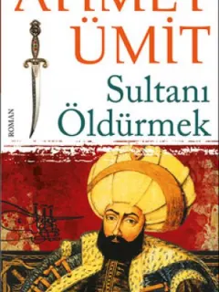 Sultanı Öldürmek
