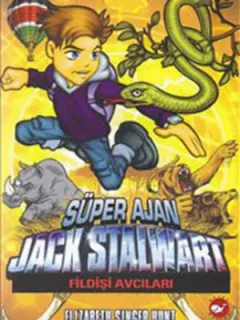 Süper Ajan Jack Stalwart 6 - Fildişi Avcıları