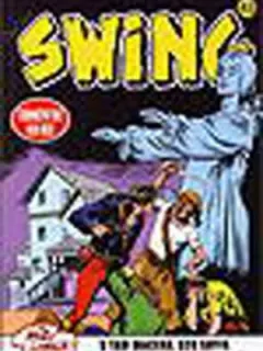 Swing Sayı 43 (5 Macera) Ateşin Gücü