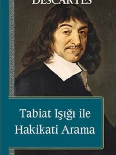 Tabiat Işığı ile Hakikati Arama